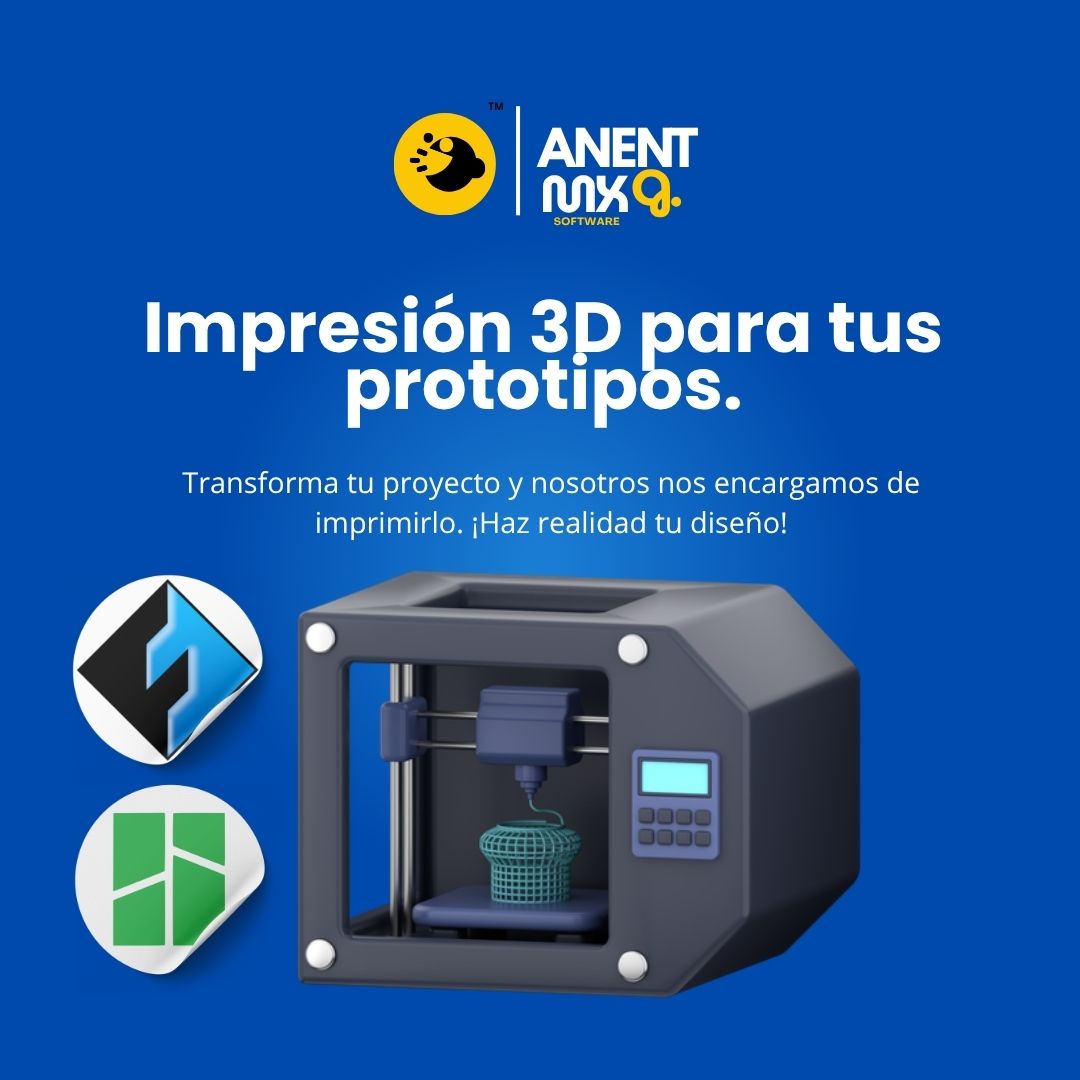 Impresión 3D — ANENT MX